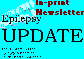 The Epilepsy UPDATE printed edition, on-line here!